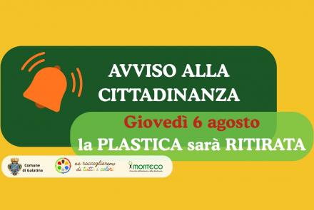 Avviso alla Cittadinanza: giovedì 6 agosto 2026 la PLASTICA sarà RITIRATA.